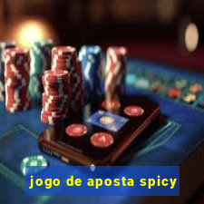 jogo de aposta spicy